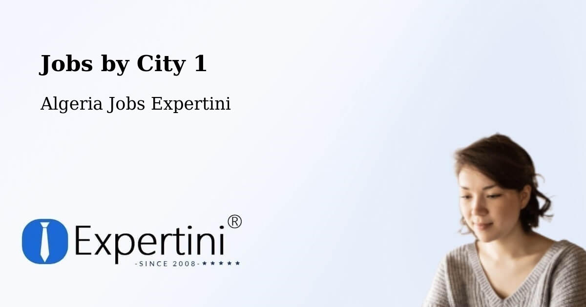 City Jobs in Algeria - Expertini
