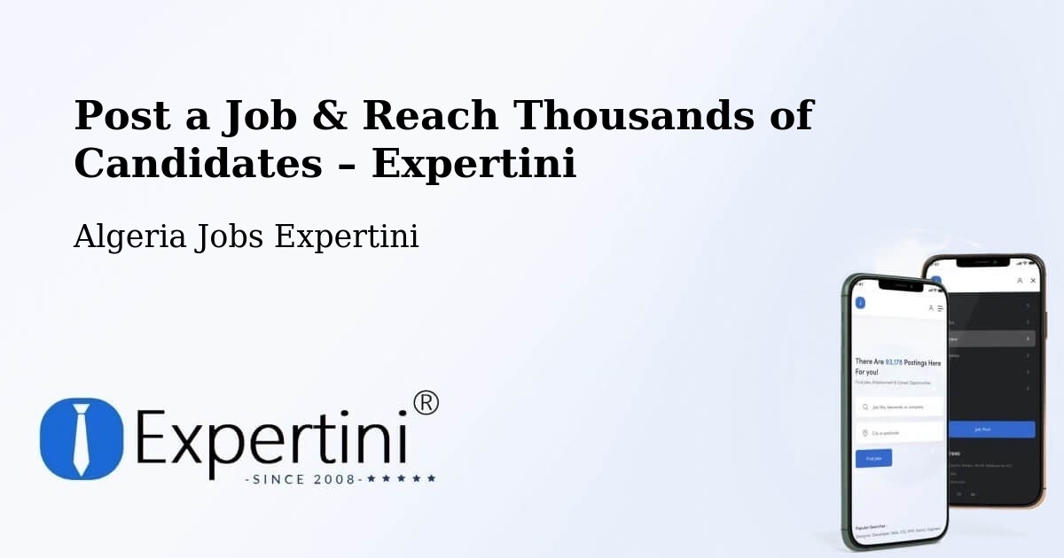 Post a Job in Ighram – Hire the Right Talent - Ighram, Algeria Jobs Expertini