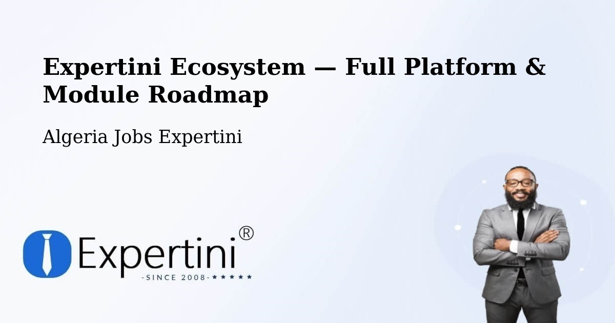 Expertini Ecosystem — Full Platform & Module Roadmap – Ighram