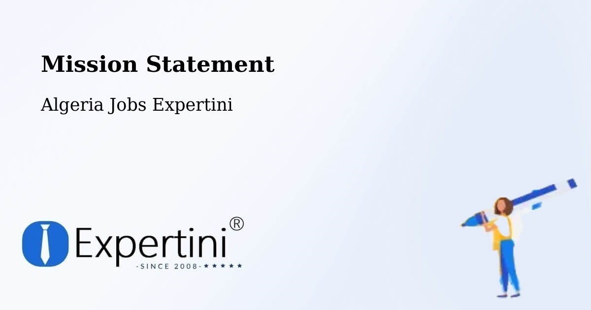 Corporate Mission – Ighram - Algeria Jobs Expertini