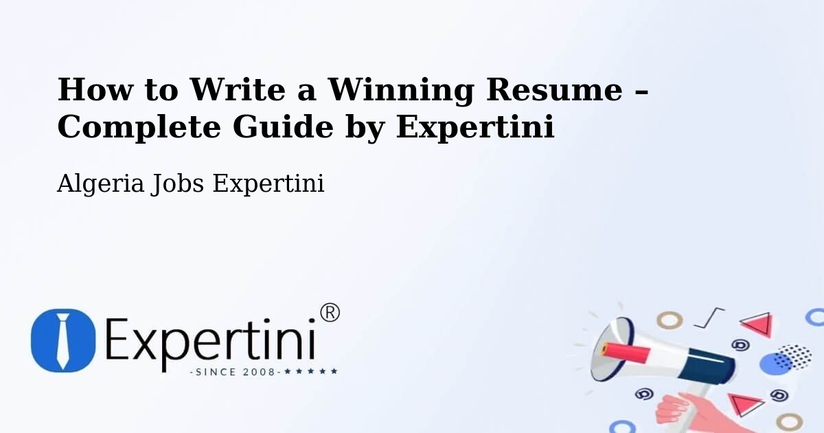 Resume Writing Guide for Job Seekers – Ighram - Ighram, Algeria Jobs Expertini